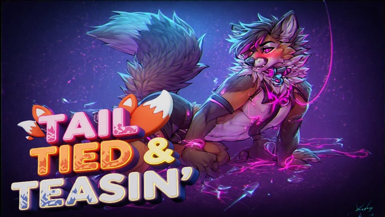 TAIL TIED & TEASIN' (NSFW)- KrimsonTheFox