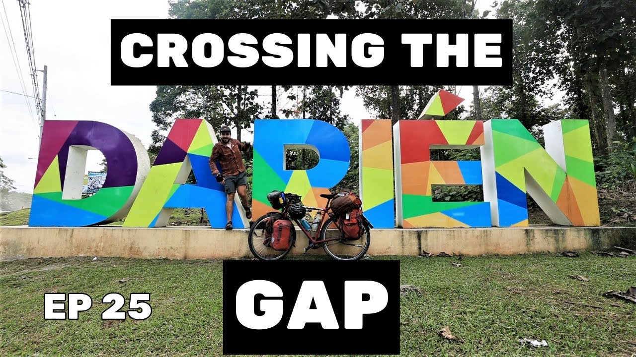 Crossing the Darien Gap | PeaksxPedals Ep. 25