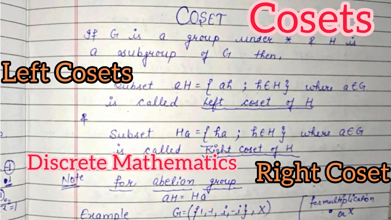 Cosets in Group Theory || Left And Right Cosets in group Theory|| Discrete Mathematics