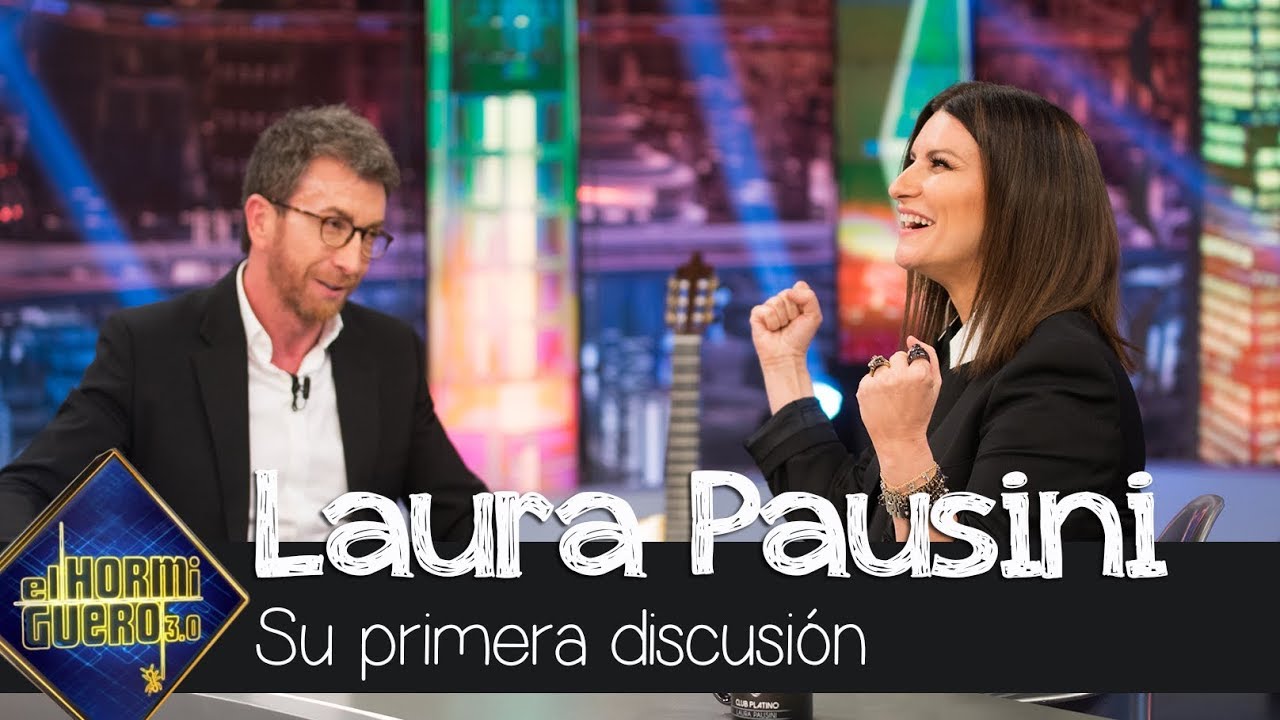 Pablo Motos y Laura Pausini discuten por primera vez - El Hormiguero 3.0