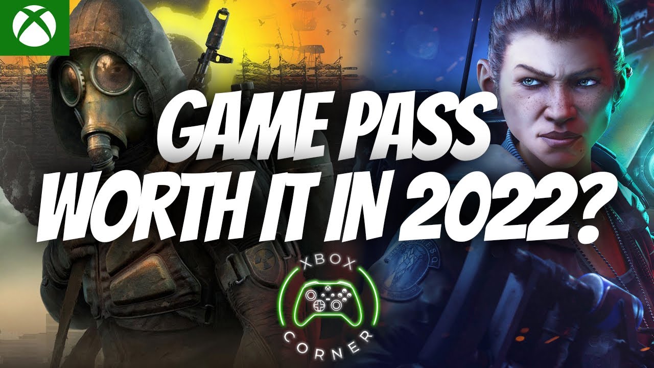 Is Xbox Game Pass Worth It In 2022?