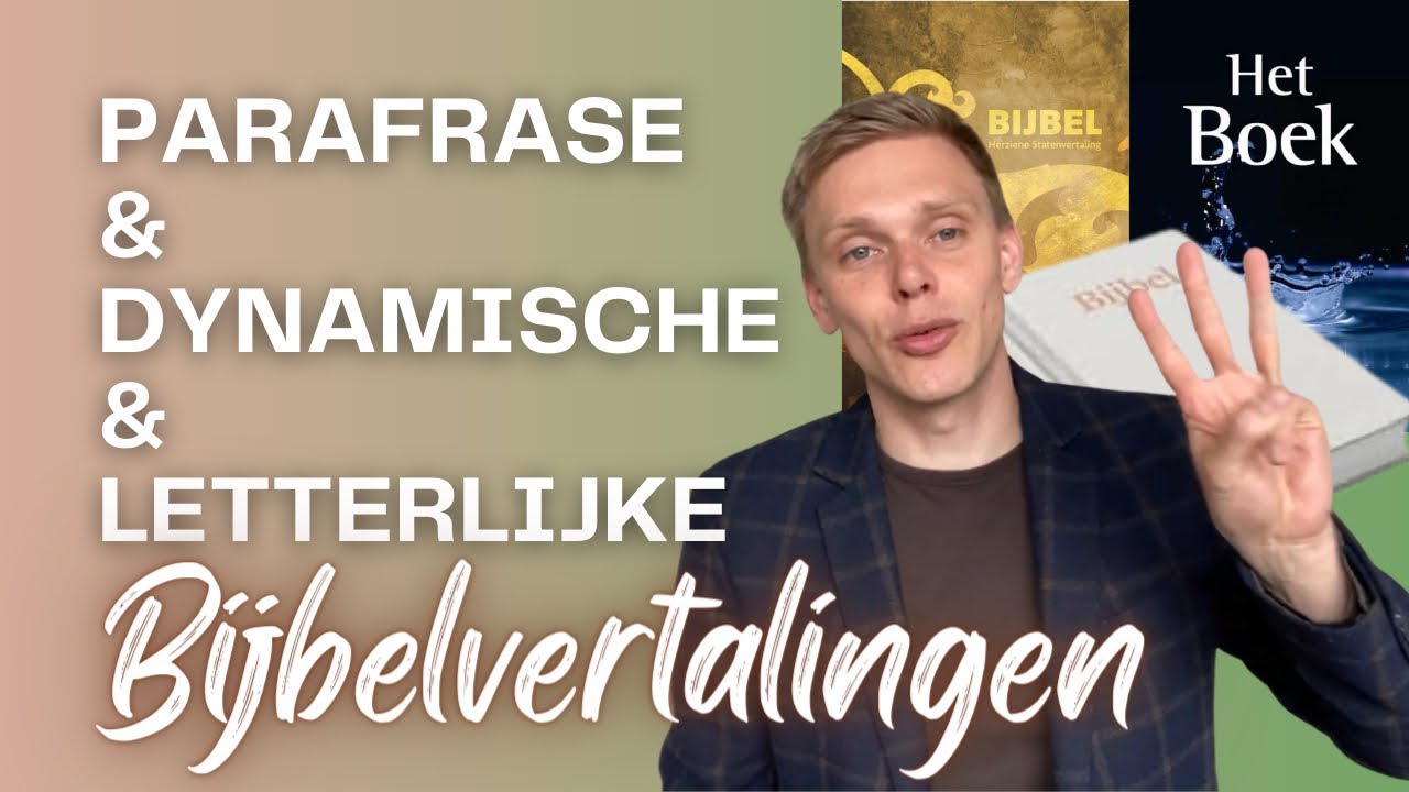 Wat is de BESTE Bijbelvertaling?