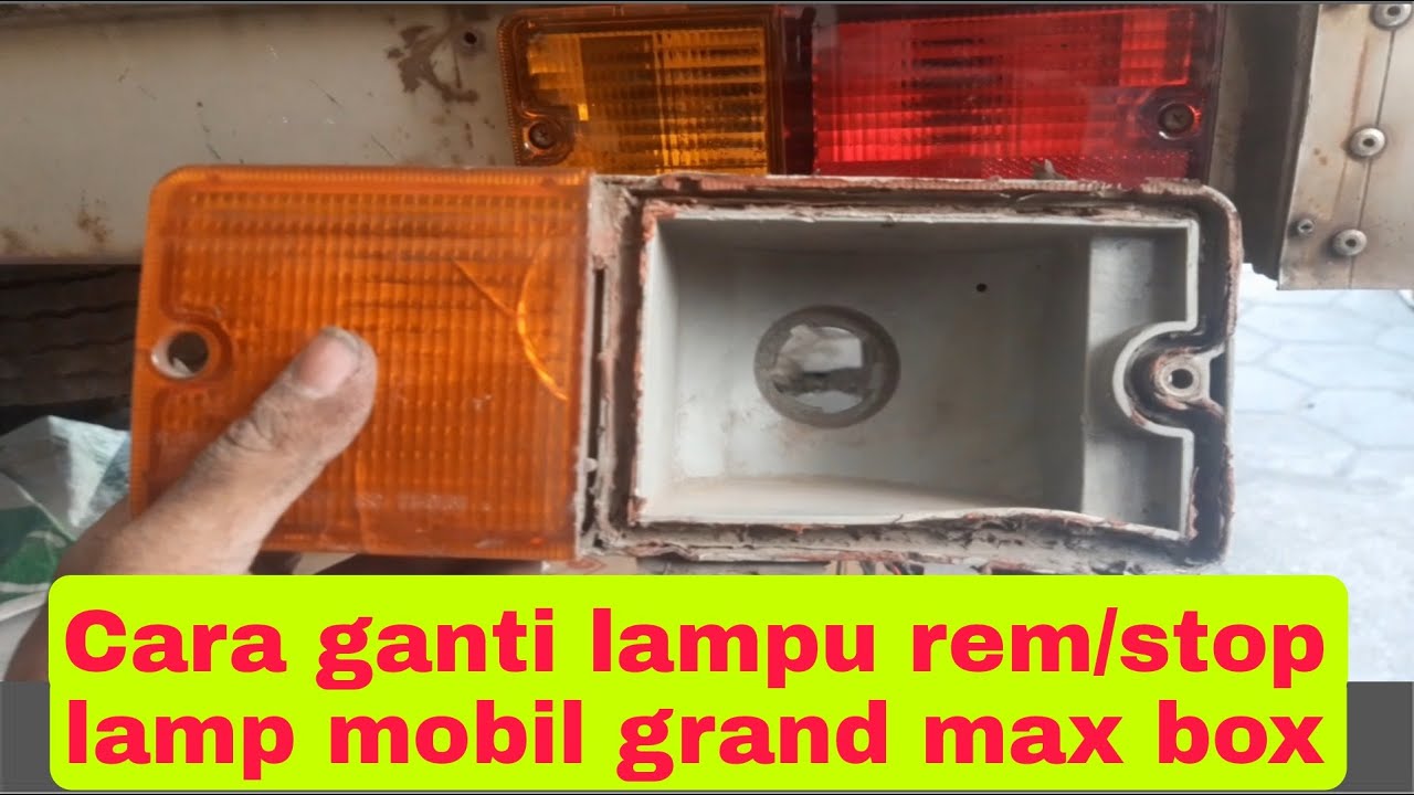 Cara pasang lampu rem / stop lamp mobil grand max box