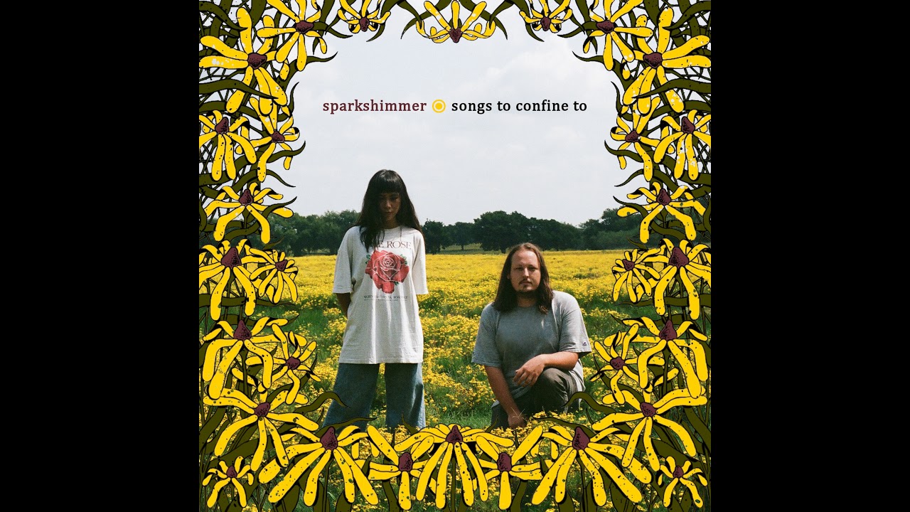 Sparkshimmer - Songs To Confine To (2021) [FULL ALBUM]
