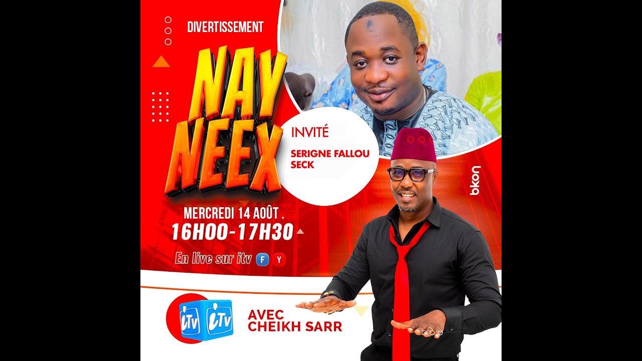 🛑NAY NEEX AK Cheikh sarr  LOU NARA NEKH invité SERIGNE FALLOU SECK