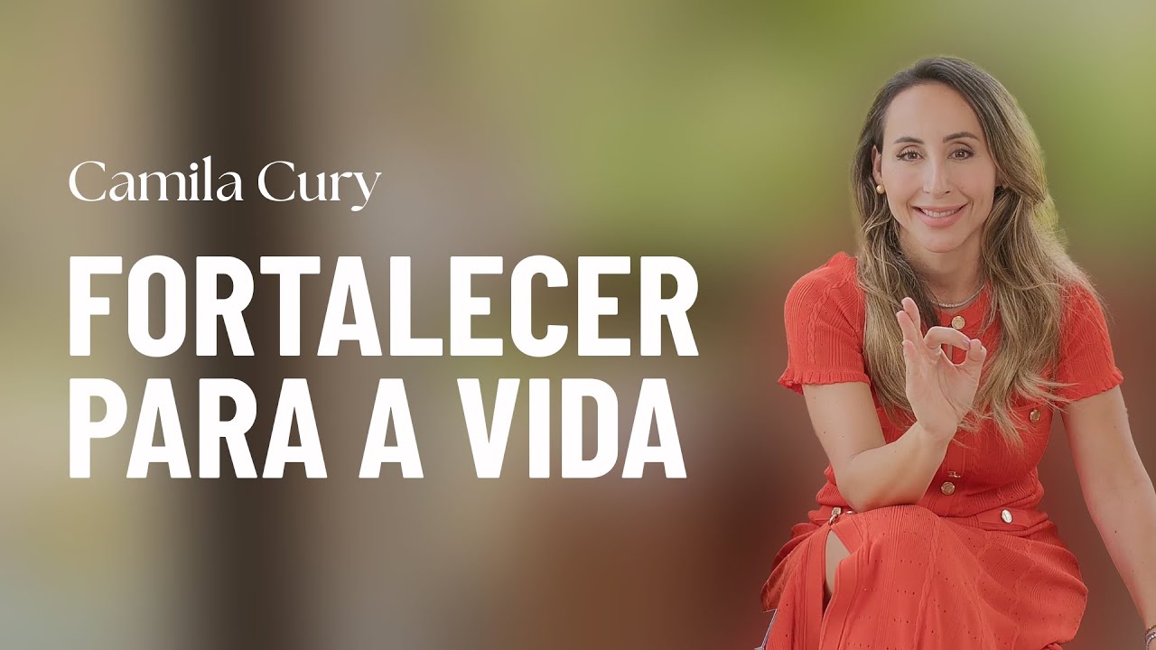 Como FORMAR FILHOS FORTES? | Camila Cury