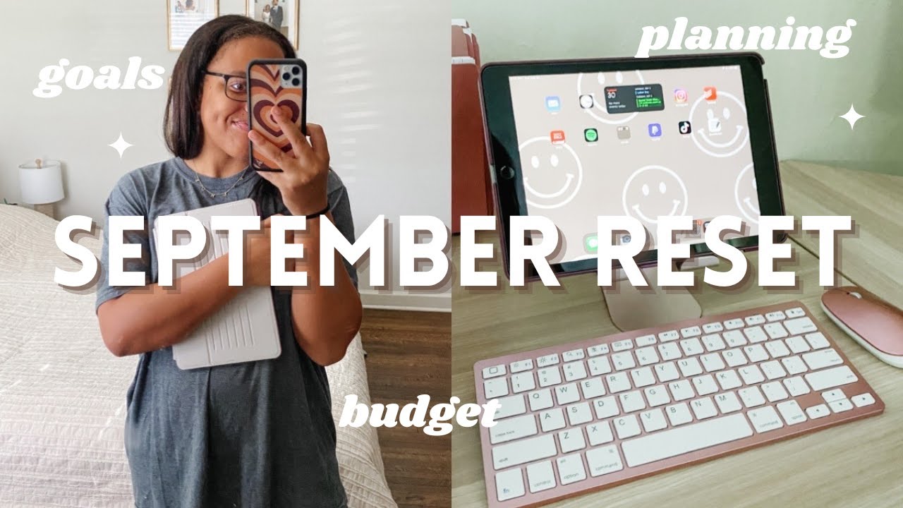 MONTHLY RESET: September goal setting, digital planning, & how I track my budget!