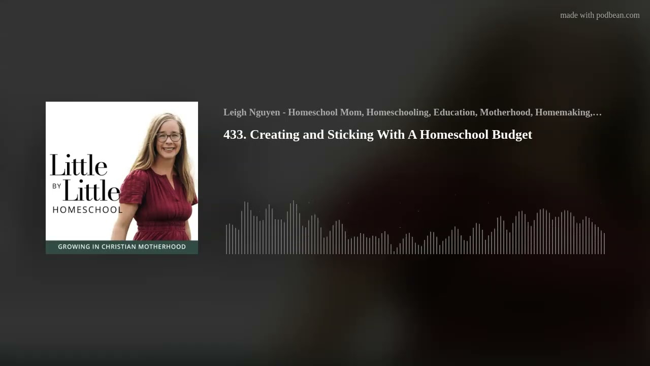 Creating and Sticking With A Homeschool Budget