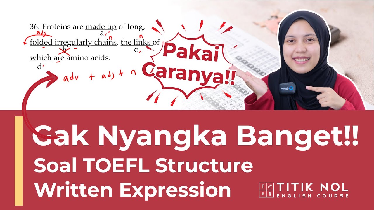 Bahas Soal TOEFL Written Expression | Titik Nol English Course