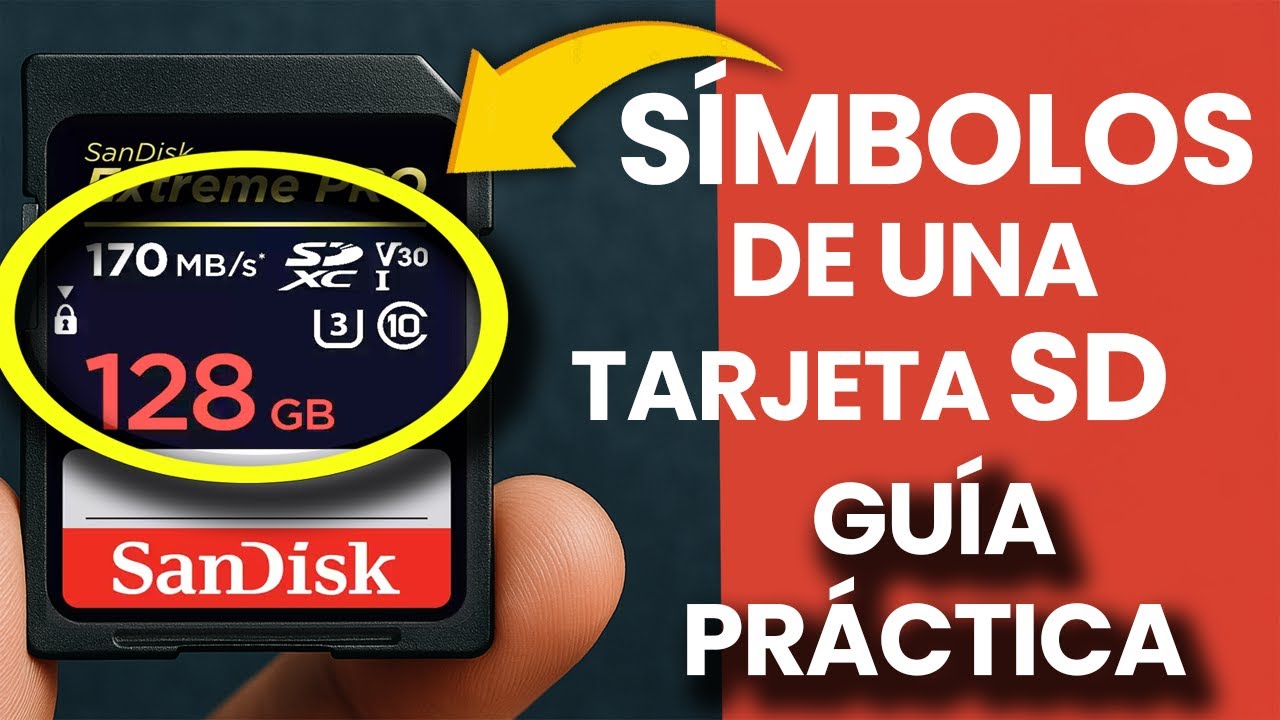 &iquest;QU&Eacute; SIGNIFICAN LOS S&Iacute;MBOLOS DE UNA TARJETA SD? | Gu&iacute;a R&aacute;pida y F&aacute;cil para No Equivocarte al Comprar