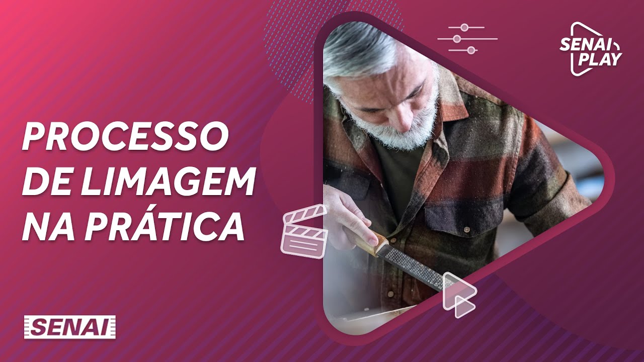 Como acontece o processo de limagem na prática? | SENAI Play
