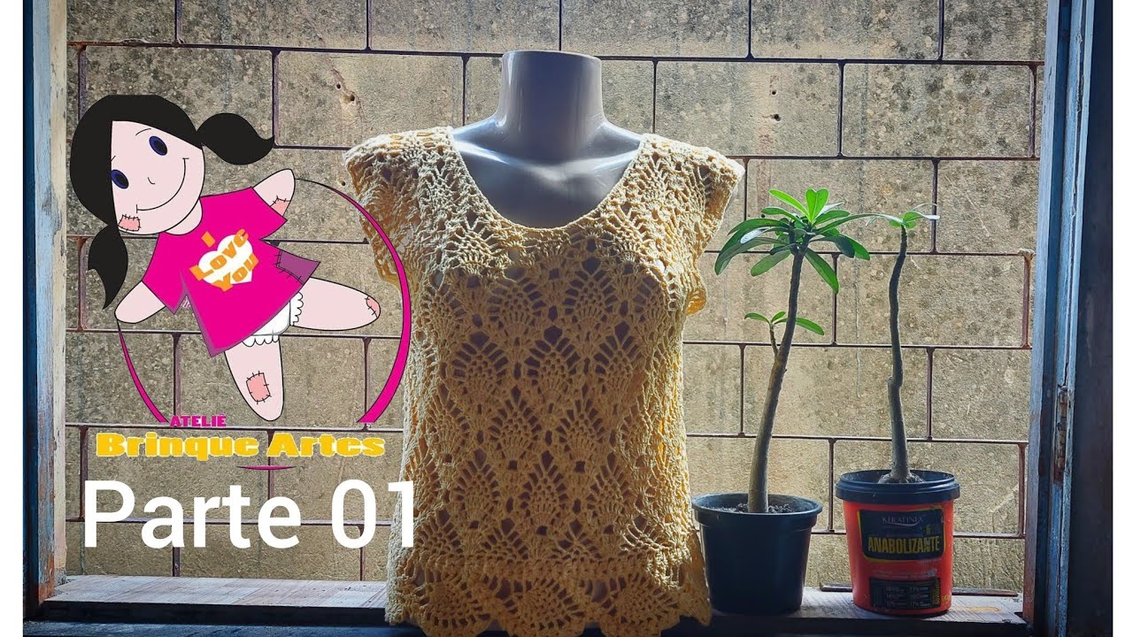 Blusa de Crochê / Passo a Passo - Parte 01