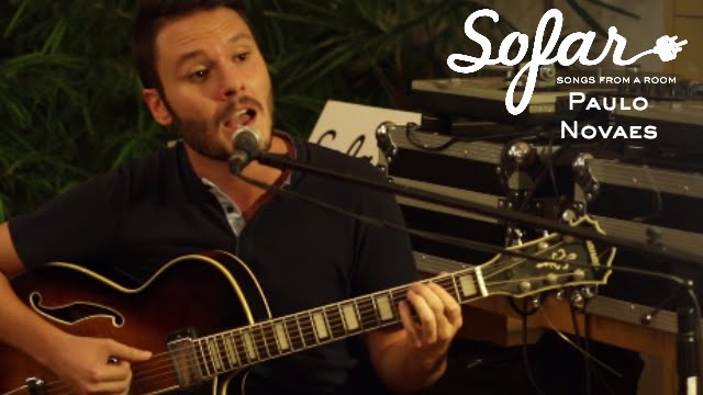 Paulo Novaes - Baú do Coração | Sofar São Paulo