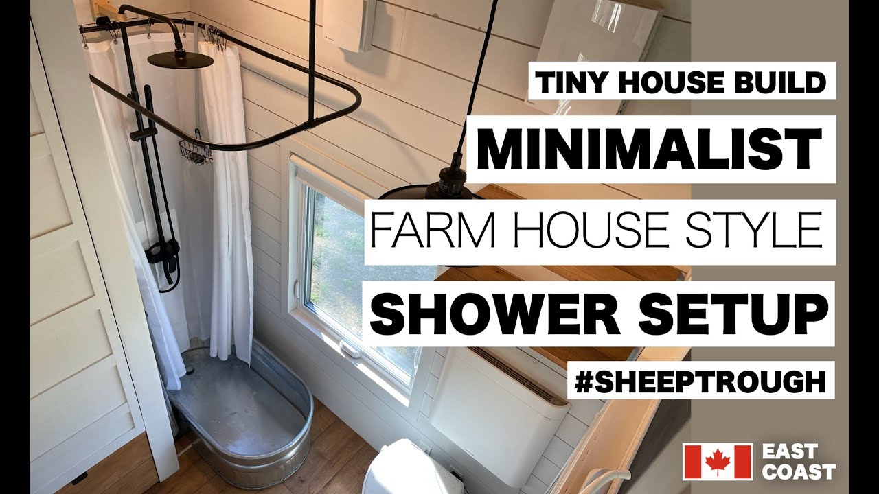 Denis Daigle - #tinylifeTAKEOVER​ - Tiny House Build - Minimalist Shower Setup using a Sheep Trough!