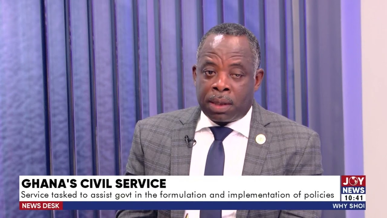 Ghana's Civil Service tasked to assist govt in the formulation and implementation of policies