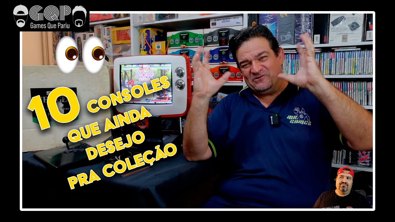 GQP - Os 10 consoles que ainda desejo pra coleção e unboxing.