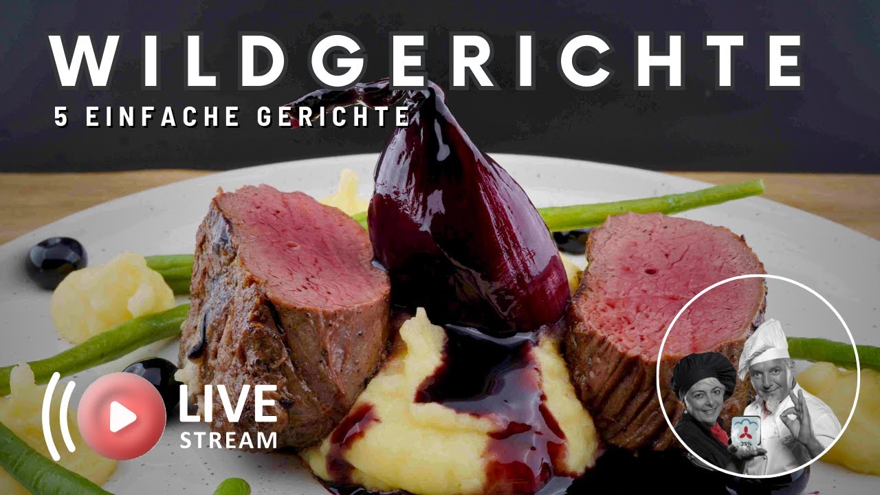 Wildgerichte  AEG Livestream-Kochkurs mit Franz und Rosi Stolz (Aufzeichnung)
