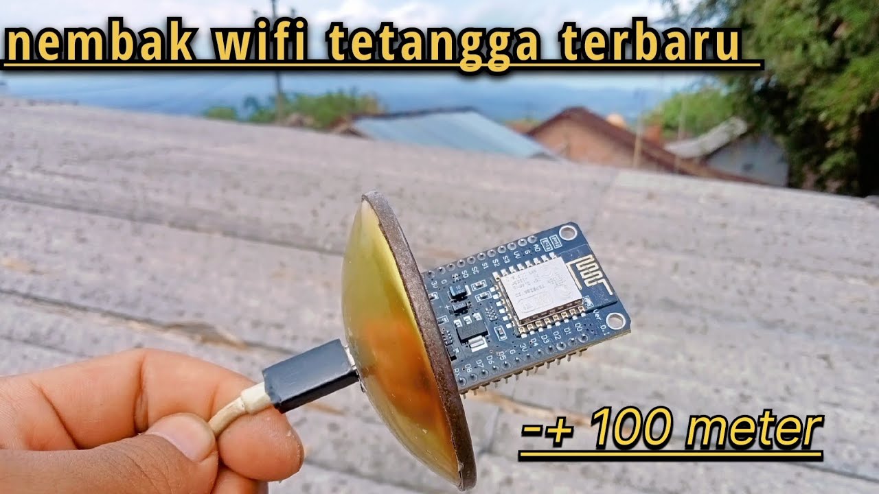 Antena tembak WiFi📡📡 jarak jauh menggunakan esp8266 berserta instalasinya