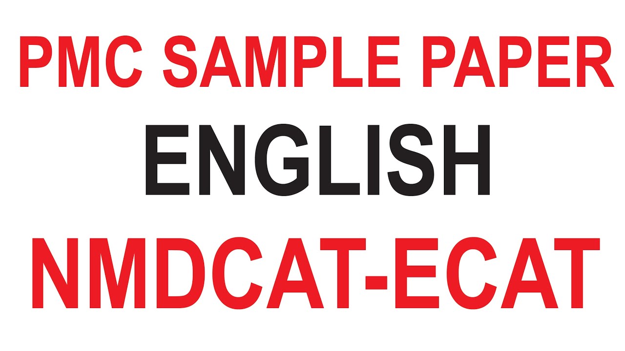 MDCAT-ECAT I SAMPLE QUESTIONS PMC PAPER 1