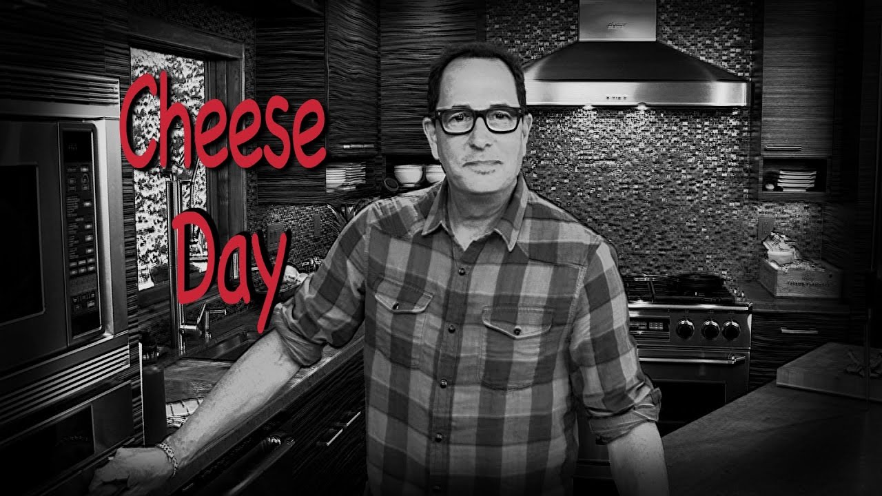 Sam the Cooking Guy - Cheese Day