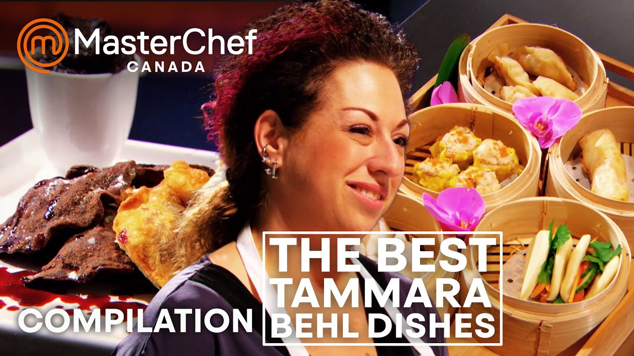The Best Tammara Behl Dishes | MasterChef Canada | MasterChef World