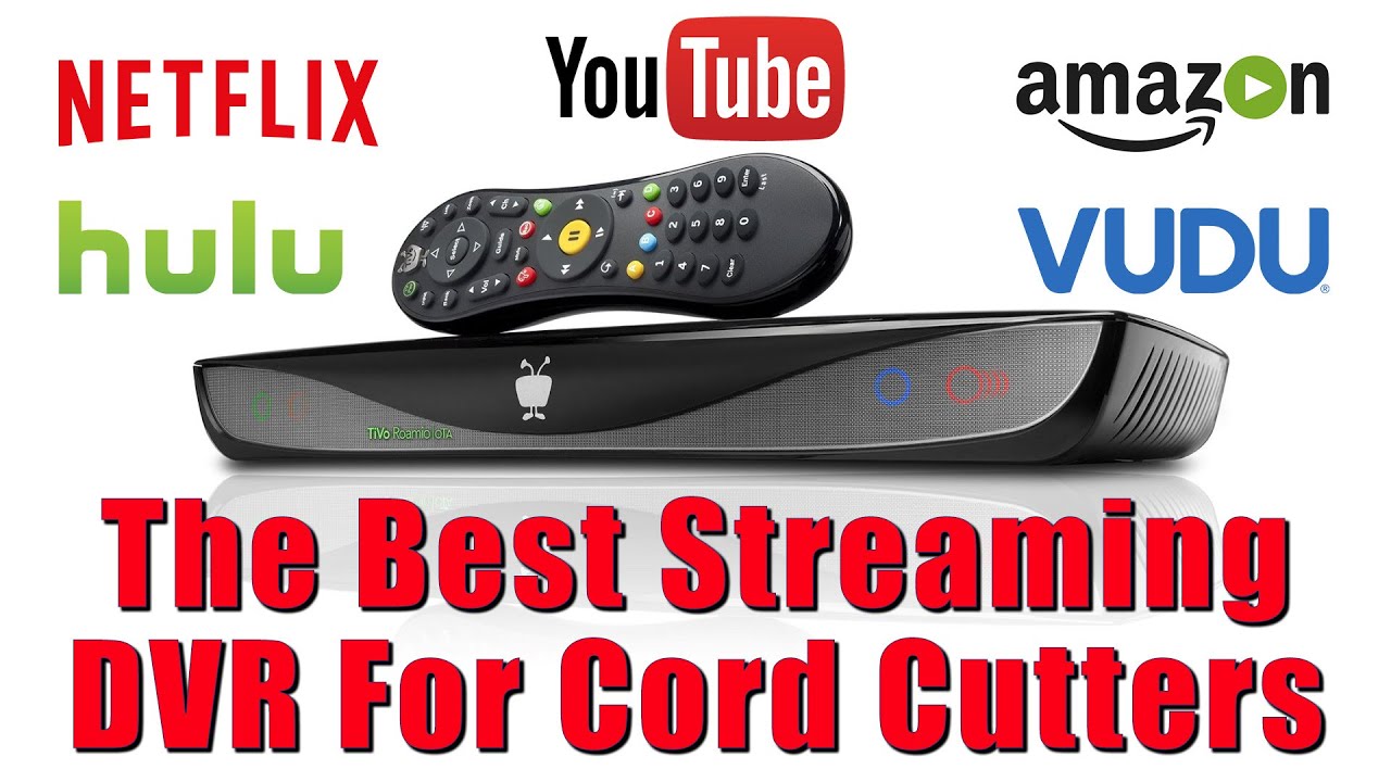 TiVO - The Best Streaming Device for Cord Cutters