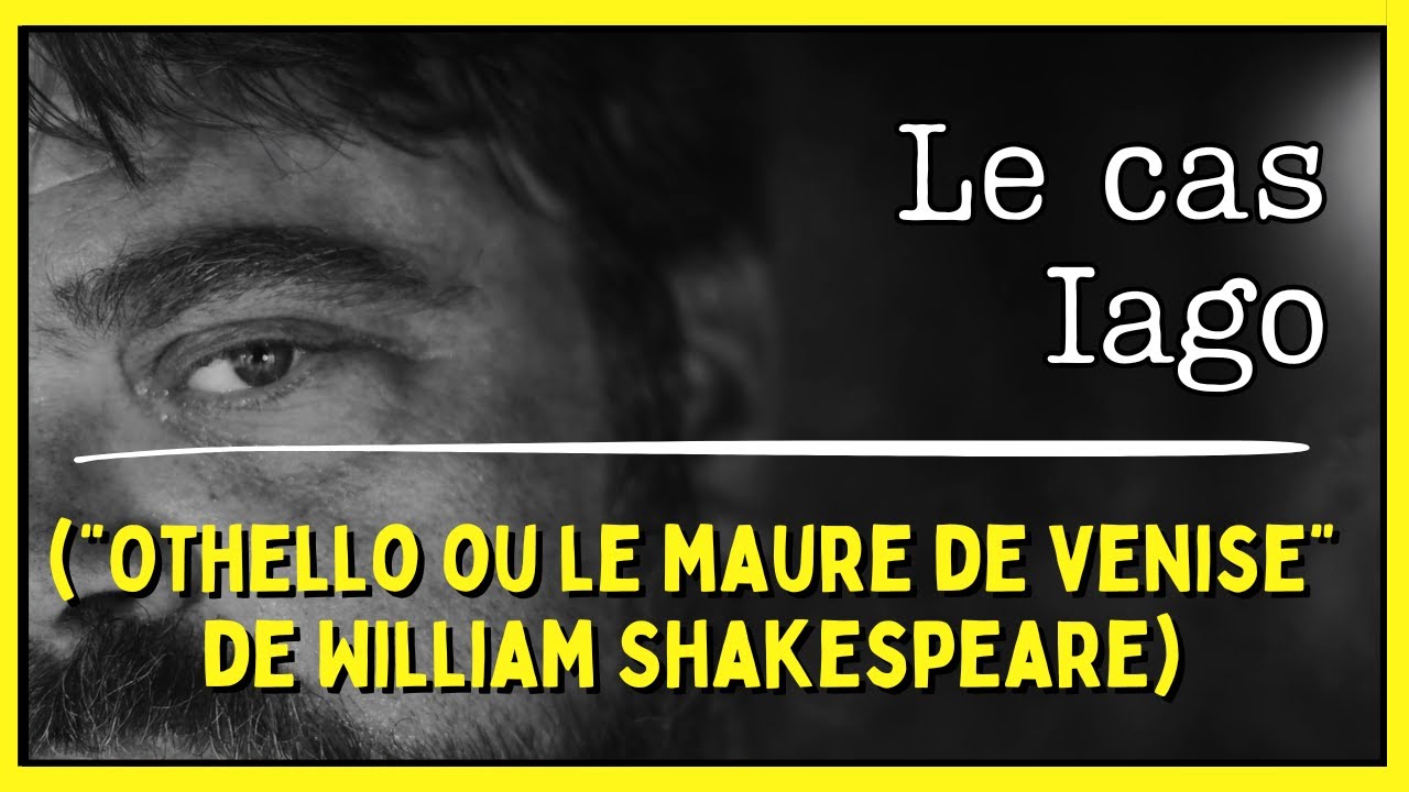 Le Cas - Iago