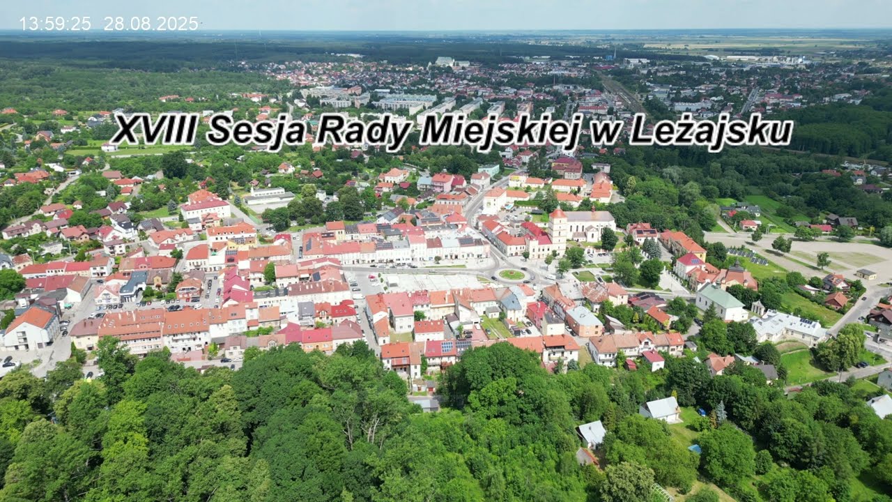 XVIII Sesja Rady Miejskiej w Leżajsku (28.08.2025)