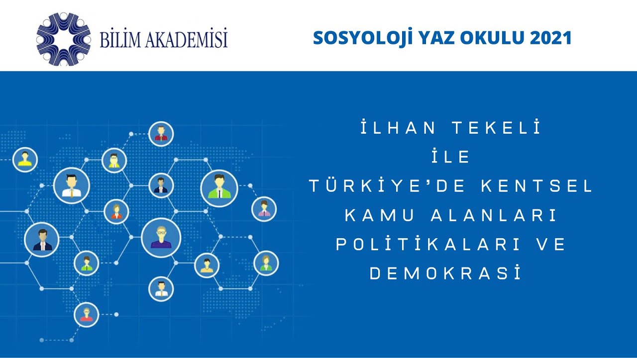 İlhan Tekeli ile Türkiye’de Kentsel Kamu Alanları Politikaları ve Demokrasi