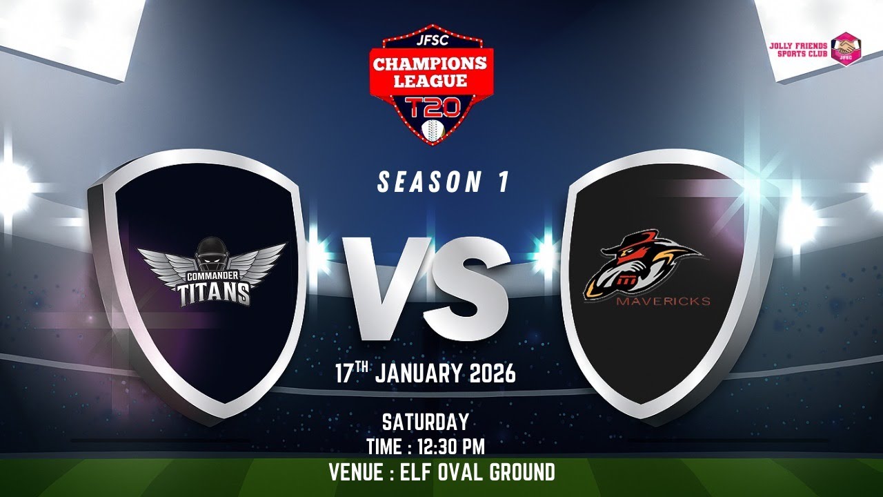 COMMANDERS TITANS VS MAVERICKS | JFSE CHAMPIONS LEAGUE T20 SEASON 1
