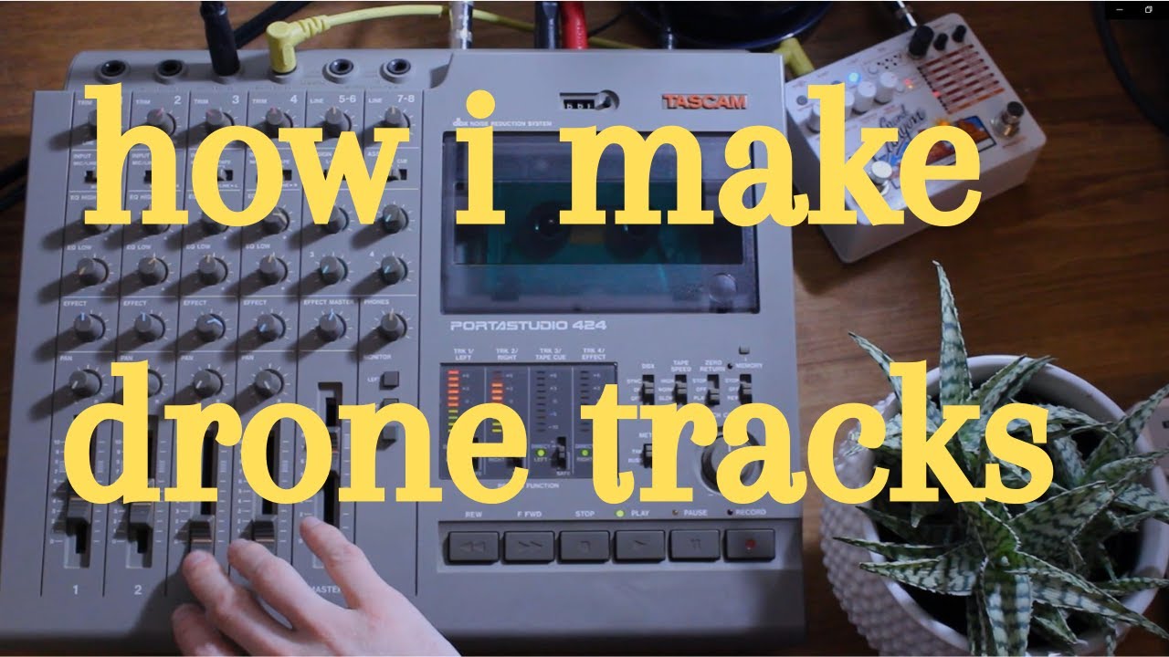 HOW I MAKE DRONE TRACKS USING A TAPE LOOP AND A DELAY PEDAL