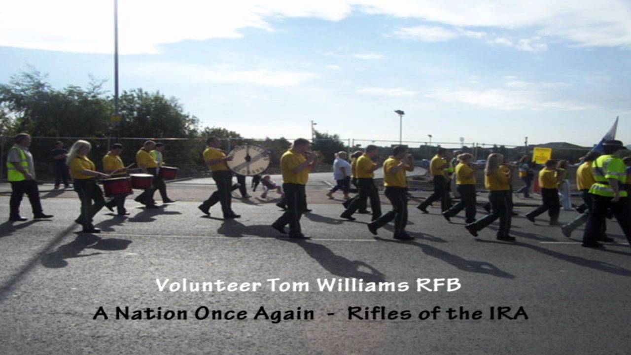 A Nation Once Again / Rifles of the IRA - Vol Tom Williams RFB