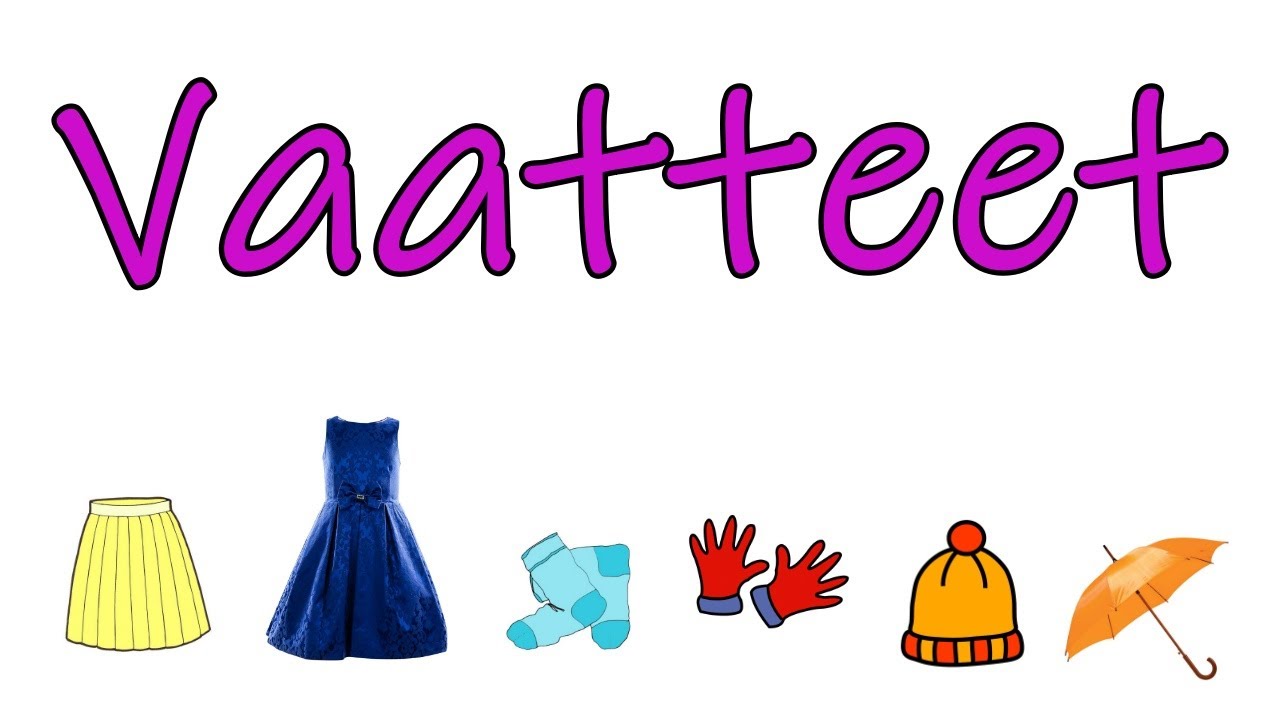 Vaatteet: sanat ja lauseet. Osa1