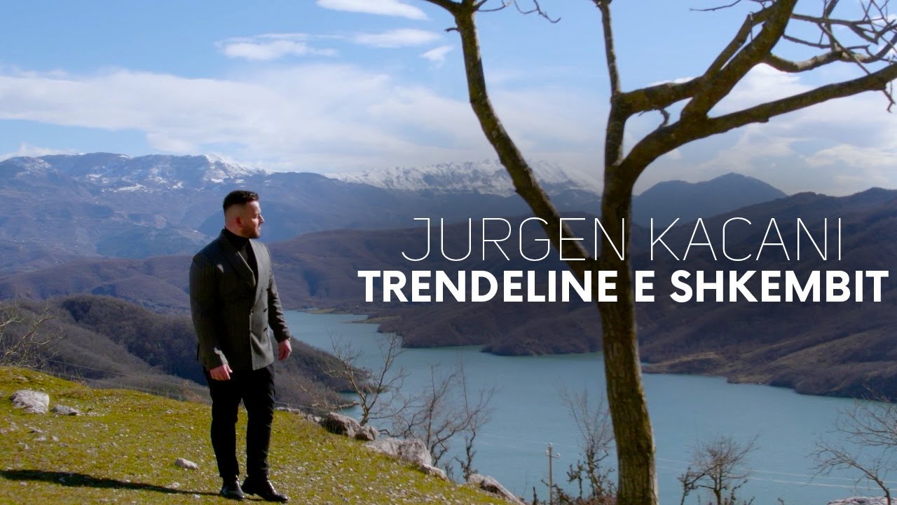 Jurgen Kacani - Trendeline e shkembit (Official Video)