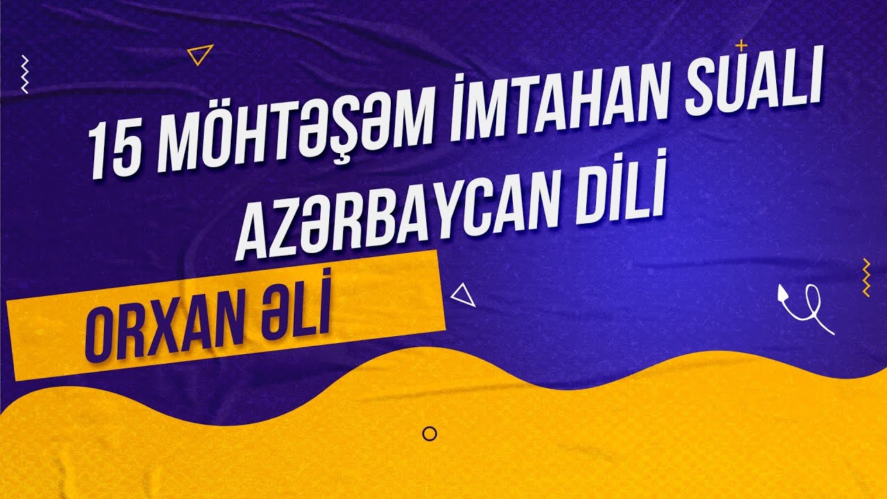 Dövlət Qulluğu-15 sual (oktyabr imtahanında düşən suallar)