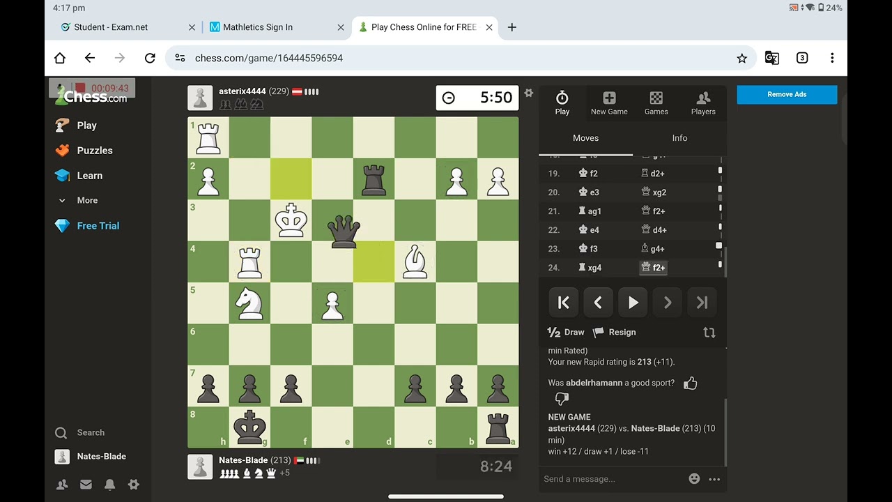 I played chess (gone horrible in last game)
