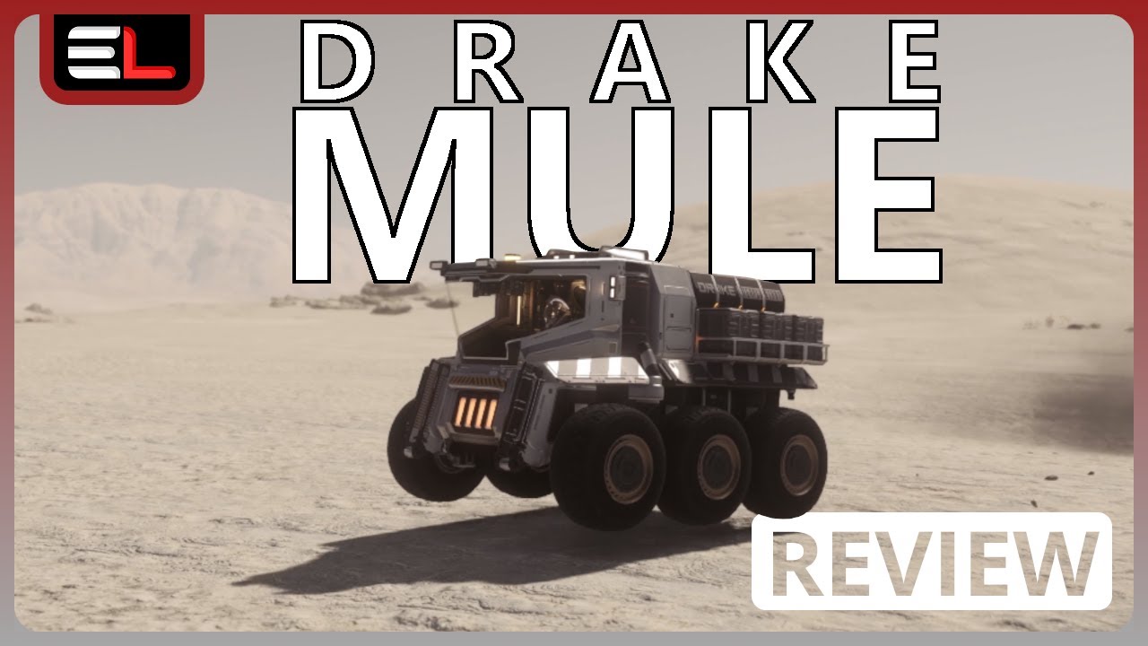 Star Citizen 4.5: Обзор корабля DRAKE MULE за 10 минут &mdash; 10 минут плюс-минус