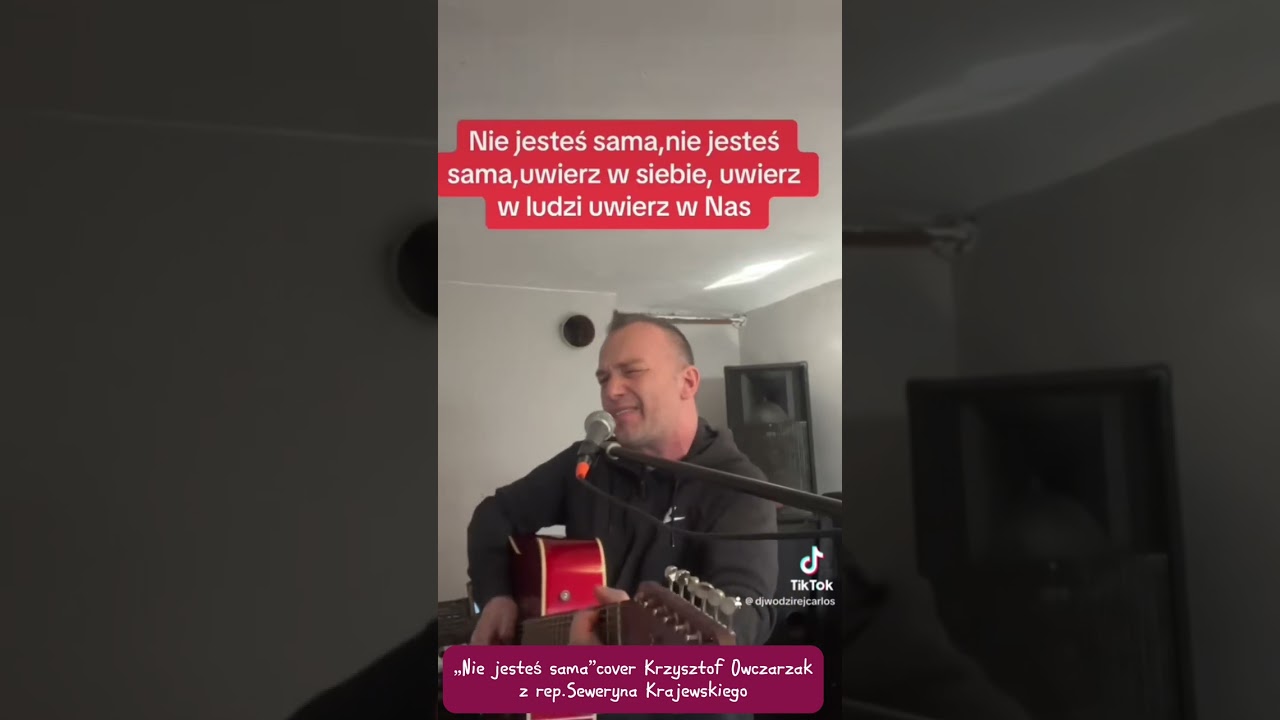 „NIE JESTEŚ SAMA” z rep.Seweryna Krajewskiego cover Krzysztof Owczarzak /DJ Carlos /CarlosBand