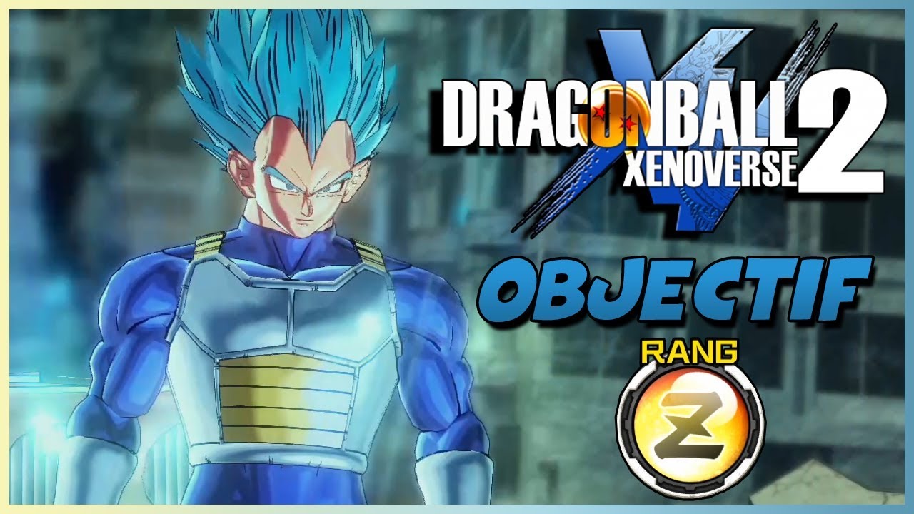 Dragon Ball Xenoverse 2 - Objectif Rang Z | Episode 33 [FR]