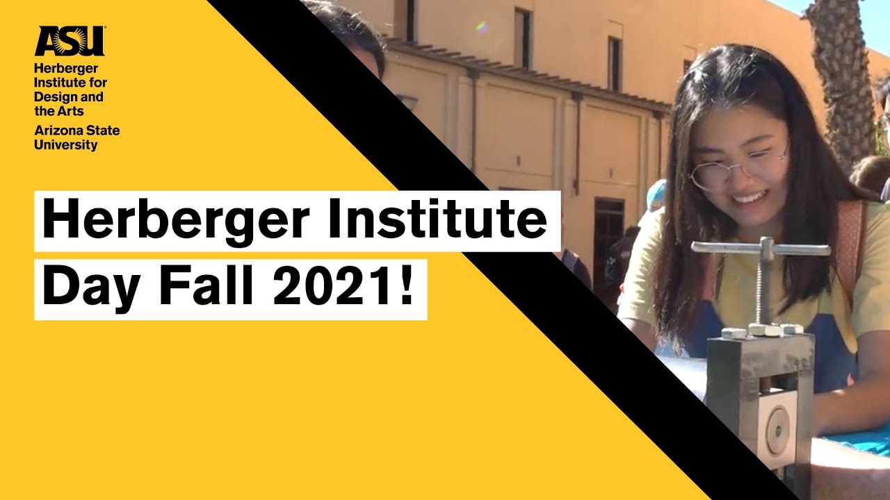 Herberger Institute Day Fall 2021!