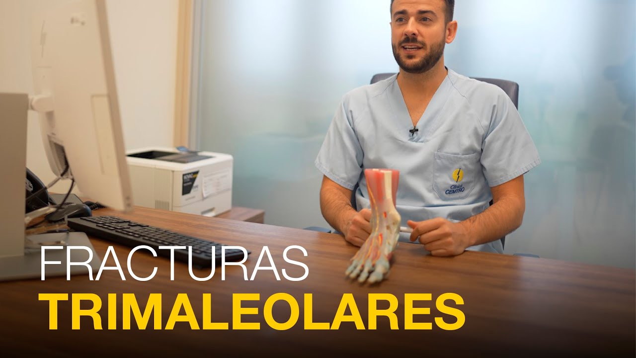 &iquest;Qu&eacute; son las Fracturas Trimaleolares?