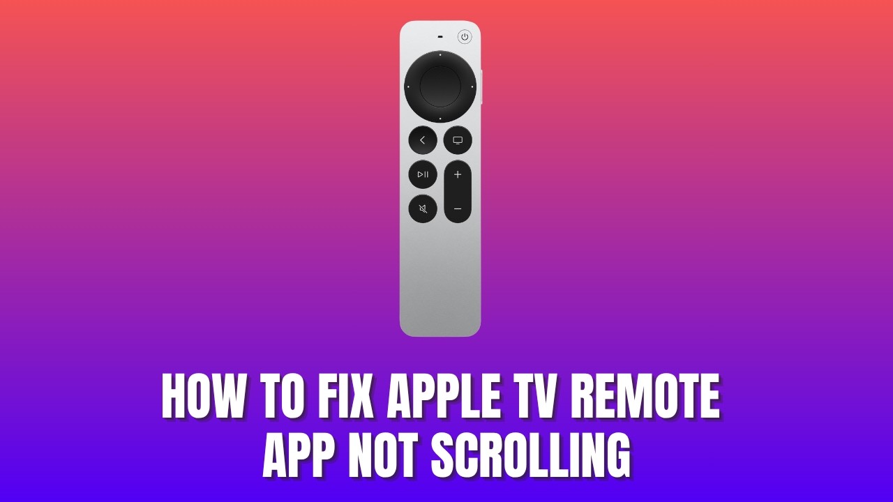 Jak naprawić problem z przewijaniem aplikacji Apple TV Remote w 2026 roku