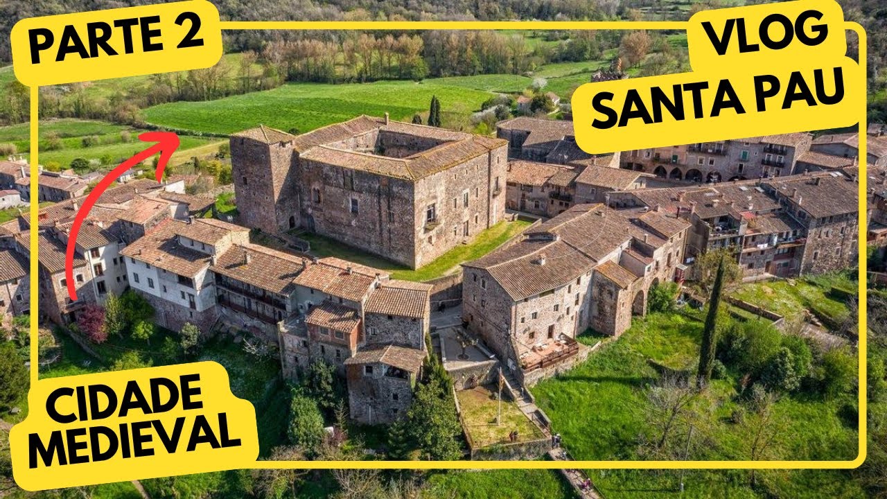 VLOG SANTA PAU 3 - Conhecendo uma Vila Medieval