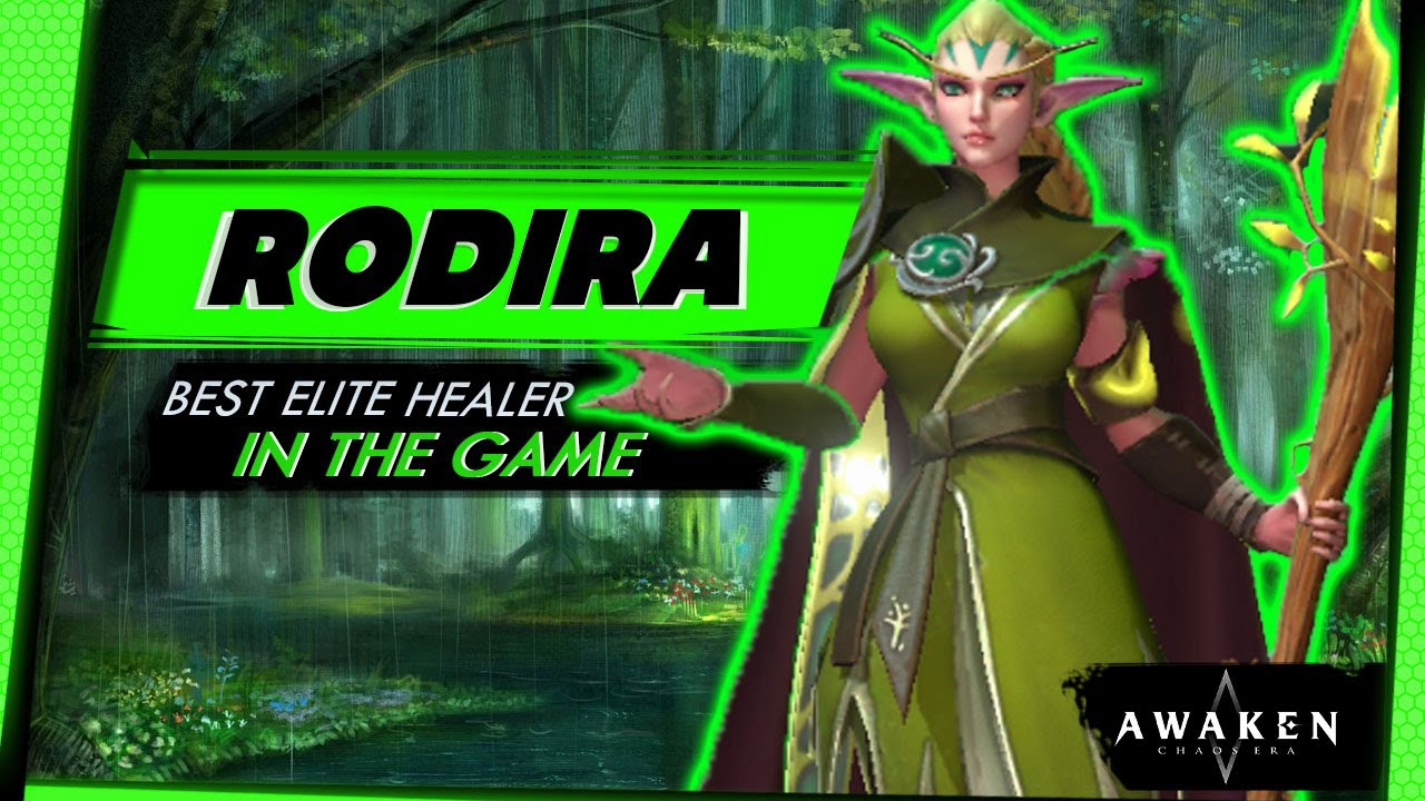 Rodira Is The Best Elite Healer/Support In Awaken Chaos Era