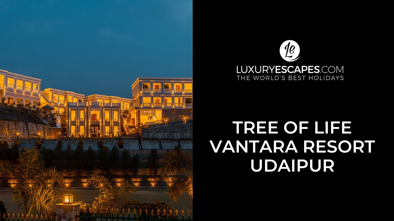 Tree of Life Vantara Resort Udaipur