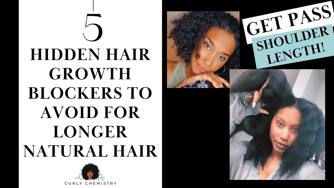 STUCK AT SHOULDER LENGTH? 5 HIDDEN HAIR GROWTH BLOCKERS TO AVOID FOR LONGER NATURAL HAIR!