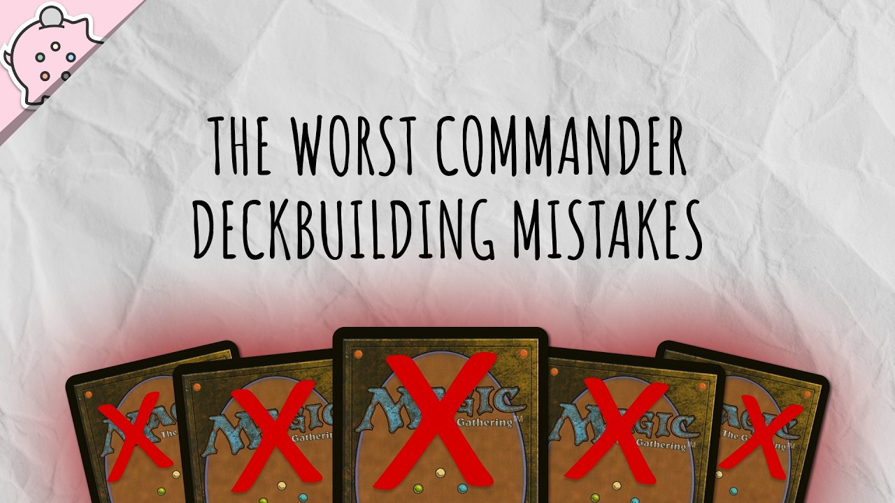 The Worst Deckbuilding Mistakes I Made in Commander