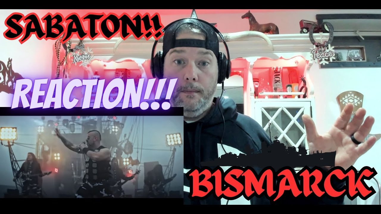 REACTION!! First Time Hearing: Reacting to Sabaton - 'Bismarck'