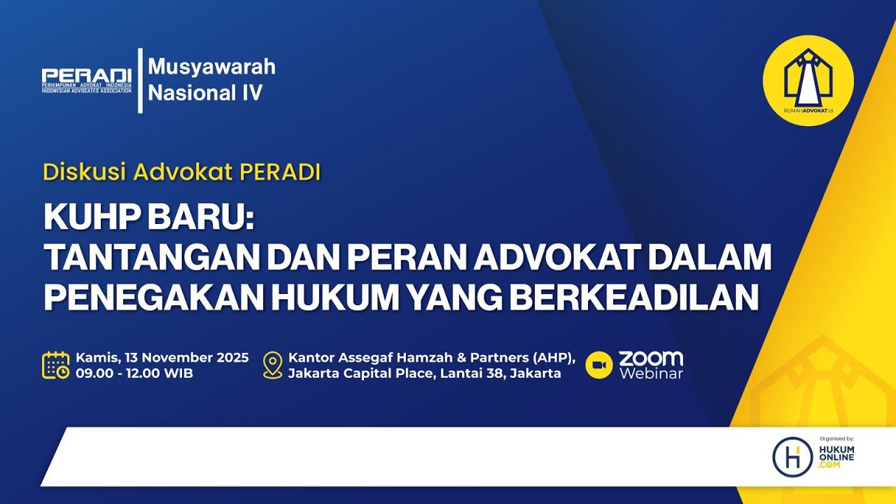 KUHP Baru: Tantangan dan Peran Advokat dalam Penegakan Hukum yang Berkeadilan