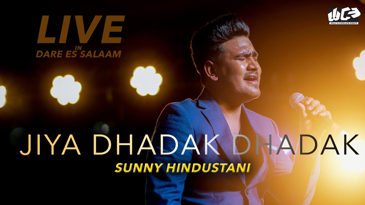 Jiya Dhadak Dhadak | Sunny Hindustani | Live in Dare Es Salaam, Tanzania | 